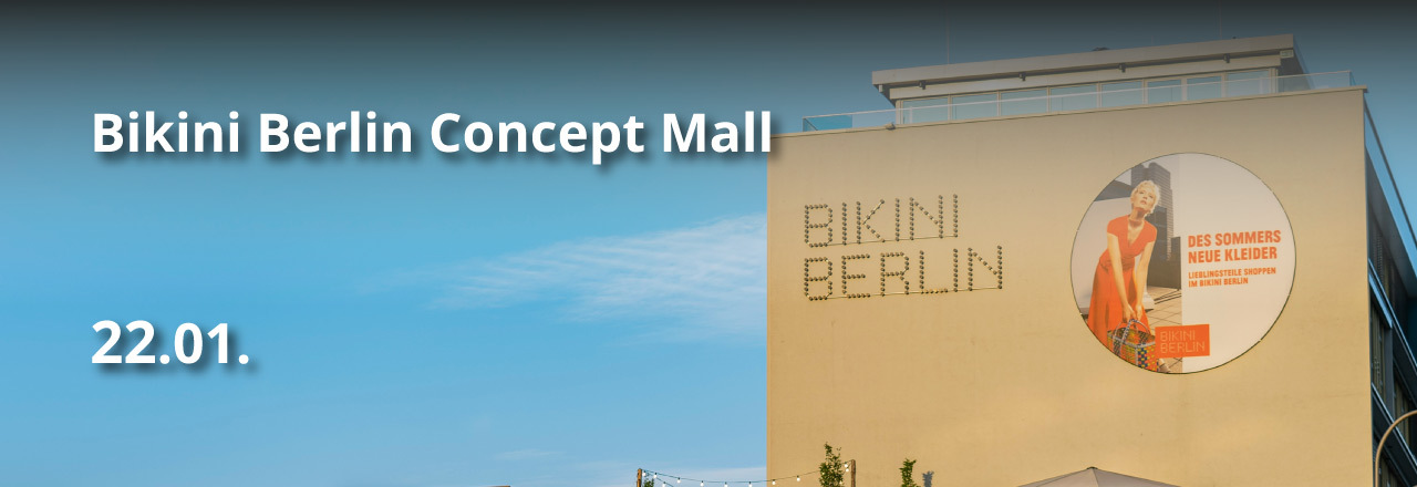 KulturMittwoch - Bikini Berlin Concept Mall